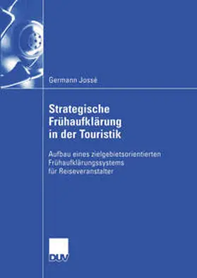 Jossé | Strategische Frühaufklärung in der Touristik | E-Book | sack.de