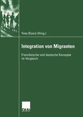 Bizeul |  Integration von Migranten | eBook | Sack Fachmedien