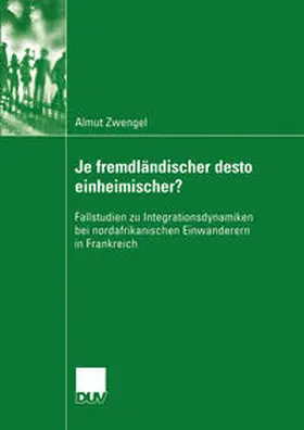 Zwengel |  Je fremdländischer desto einheimischer? | eBook | Sack Fachmedien