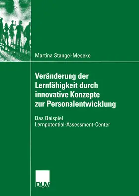 Stangel-Meseke |  Veränderung der Lernfähigkeit durch innovative Konzepte zur Personalentwicklung | eBook | Sack Fachmedien