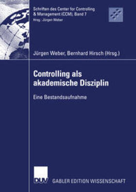 Weber / Hirsch |  Controlling als akademische Disziplin | eBook | Sack Fachmedien