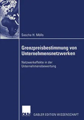 Mölls |  Grenzpreisbestimmung von Unternehmensnetzwerken | eBook | Sack Fachmedien