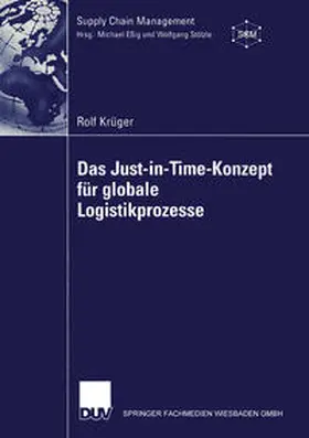 Krüger |  Das Just-in-Time-Konzept für globale Logistikprozesse | eBook | Sack Fachmedien