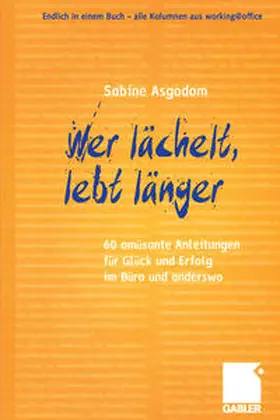 Asgodom |  Wer lächelt, lebt länger | eBook | Sack Fachmedien