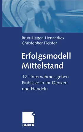 Pleister / Hennerkes |  Erfolgsmodell Mittelstand | Buch |  Sack Fachmedien