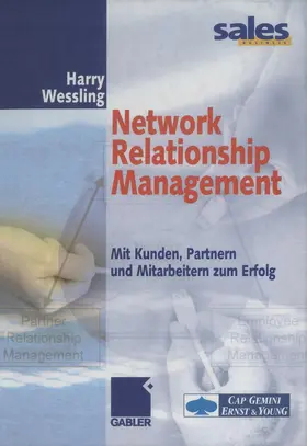 Wessling |  Network Relationship Management | Buch |  Sack Fachmedien