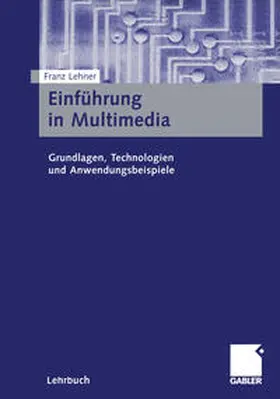 Lehner |  Einführung in Multimedia | eBook | Sack Fachmedien