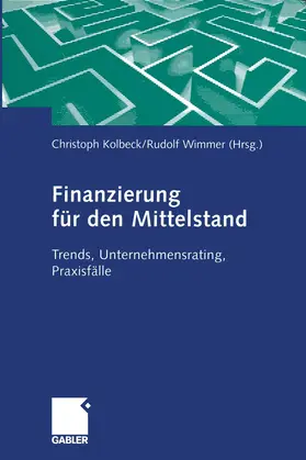 Wimmer / Kolbeck |  Finanzierung für den Mittelstand | Buch |  Sack Fachmedien