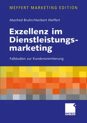 Bruhn / Meffert |  Exzellenz im Dienstleistungsmarketing | eBook | Sack Fachmedien