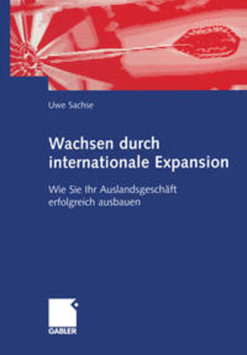 Sachse |  Wachsen durch internationale Expansion | eBook | Sack Fachmedien