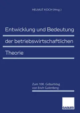 Koch |  Entwicklung und Bedeutung der betriebswirtschaftlichen Theorie | eBook | Sack Fachmedien