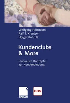 Hartmann / Kreutzer / Kuhfuß |  Kundenclubs & More | eBook | Sack Fachmedien