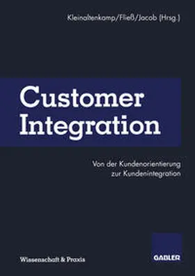 Kleinaltenkamp / Fliess / Jacob |  Customer Integration | eBook | Sack Fachmedien