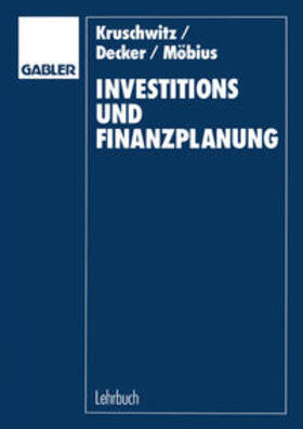 Kruschwitz / Decker / Möbius |  Investitions- und Finanzplanung | eBook | Sack Fachmedien