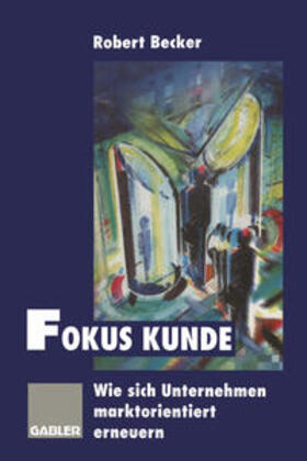  Fokus Kunde | eBook | Sack Fachmedien