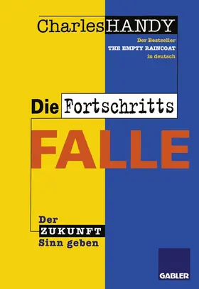  Die Fortschrittsfalle | Buch |  Sack Fachmedien