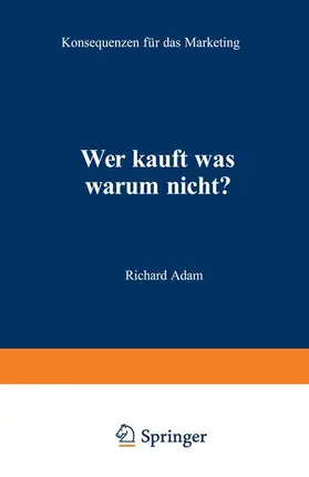  Wer kauft was warum nicht? | Buch |  Sack Fachmedien