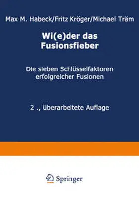 Habeck / Kröger / Träm |  Wi(e)der das Fusionsfieber | eBook | Sack Fachmedien