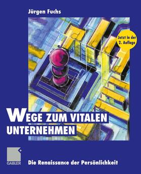 Fuchs |  Wege zum vitalen Unternehmen | Buch |  Sack Fachmedien