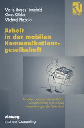 Köhler / Piazolo |  Arbeit in der mobilen Kommunikationsgesellschaft | eBook | Sack Fachmedien