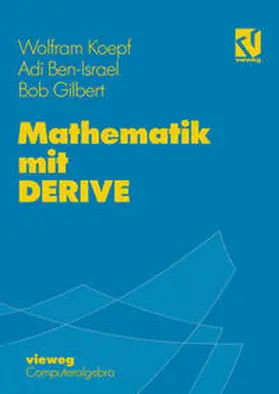 Koepf / Ben-Israel / Gilbert |  Mathematik mit DERIVE | eBook | Sack Fachmedien