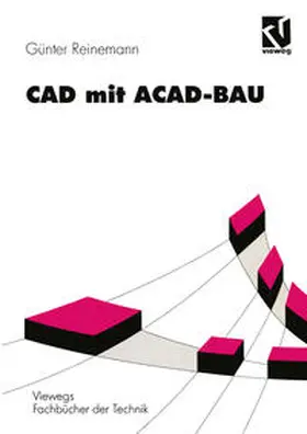 Reinemann / Galow / Düvel |  CAD mit ACAD-BAU | eBook | Sack Fachmedien