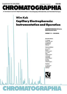 Kok |  Kok, W: Capillary Electrophoresis: Instrumentation and Opera | Buch |  Sack Fachmedien