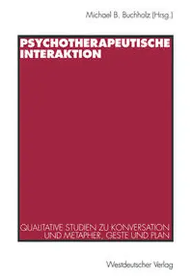 Buchholz |  Psychotherapeutische Interaktion | eBook | Sack Fachmedien