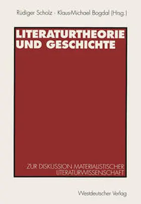 Scholz / Bogdal |  Literaturtheorie und Geschichte | eBook | Sack Fachmedien