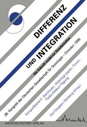 Rehberg |  Differenz und Integration: Die Zukunft moderner Gesellschaften | eBook | Sack Fachmedien