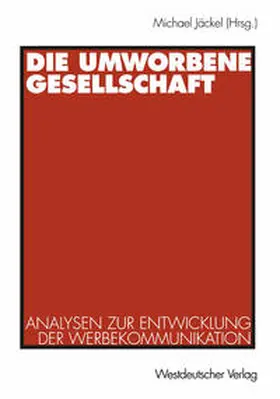 Jäckel |  Die umworbene Gesellschaft | eBook | Sack Fachmedien