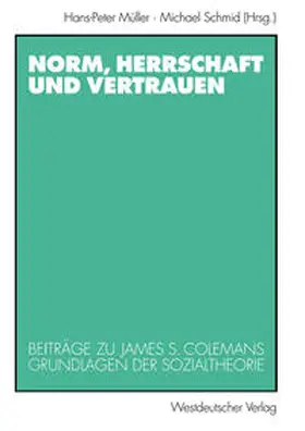 Müller / Schmid |  Norm, Herrschaft und Vertrauen | eBook | Sack Fachmedien