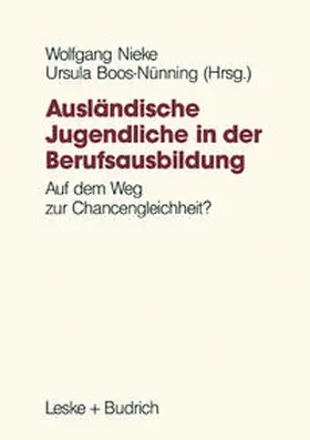 Nieke |  Ausländische Jugendliche in der Berufsausbildung | eBook | Sack Fachmedien