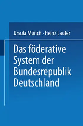 Laufer / Münch |  Das föderative System der Bundesrepublik Deutschland | eBook | Sack Fachmedien