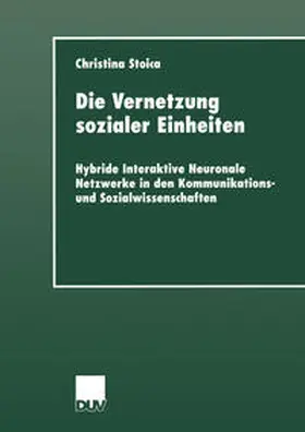 Stoica |  Die Vernetzung sozialer Einheiten | eBook | Sack Fachmedien