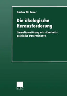 Sauer |  Die ökologische Herausforderung | eBook | Sack Fachmedien