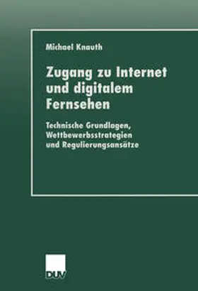 Knauth | Zugang zu Internet und digitalem Fernsehen | E-Book | sack.de