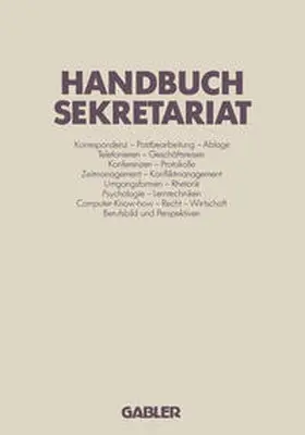 Böhme / Lomnitz / Schliz |  Handbuch Sekretariat | eBook | Sack Fachmedien