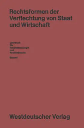 Gessner |  Rechtsformen der Verflechtung von Staat und Wirtschaft | eBook | Sack Fachmedien