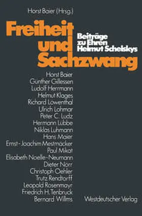 Baier / Schelsky |  Freiheit und Sachzwang | eBook | Sack Fachmedien