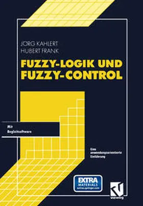 Kahlert / Frank |  Fuzzy-Logik und Fuzzy-Control | eBook | Sack Fachmedien