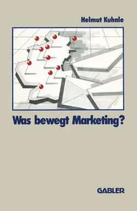 Kuhnle |  Was bewegt Marketing? | eBook | Sack Fachmedien