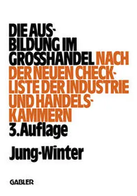 Jung / Winter |  Die Ausbildung im Großhandel | eBook | Sack Fachmedien