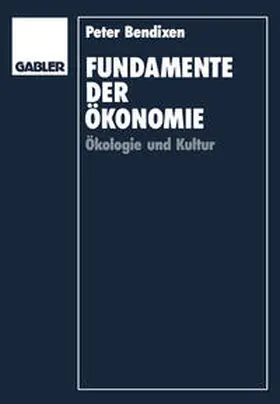 Bendixen |  Fundamente der Ökonomie | eBook | Sack Fachmedien