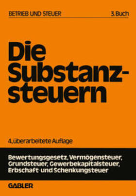 Rose |  Die Substanzsteuern | eBook | Sack Fachmedien