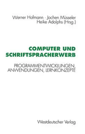 Hofmann |  Computer und Schriftspracherwerb | eBook | Sack Fachmedien