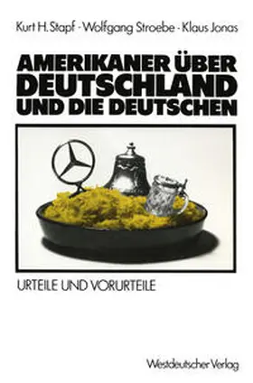 Stapf / Stroebe / Jonas |  Amerikaner über Deutschland und die Deutschen | eBook | Sack Fachmedien