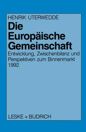 Uterwedde | Die Europäische Gemeinschaft | E-Book | sack.de