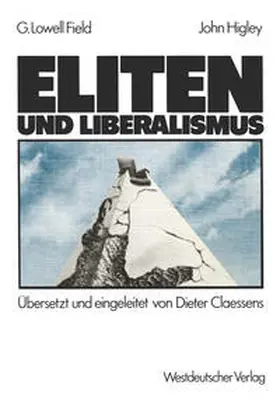 Lowell Field / Higley |  Eliten und Liberalismus | eBook | Sack Fachmedien