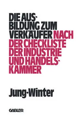 Jung / Winter |  Die Ausbildung zum Verkäufer | eBook | Sack Fachmedien